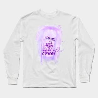 Your Eyes Can Be So Cruel II Long Sleeve T-Shirt